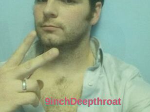 9inchDeepthroat