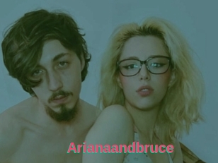 Arianaandbruce