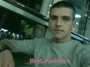 BoyLoveDenis