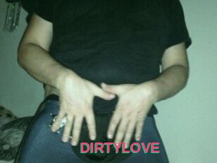 DIRTYLOVE