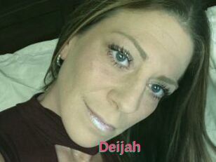 Deijah