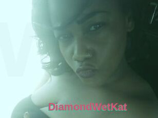 DiamondWetKat