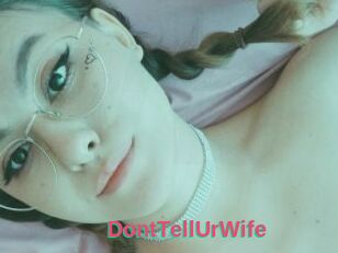 DontTellUrWife