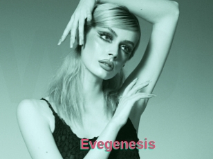 Evegenesis