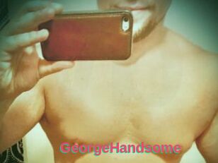 GeorgeHandsome