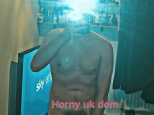 Horny_uk_dom