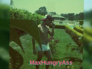 MaxHungryAss