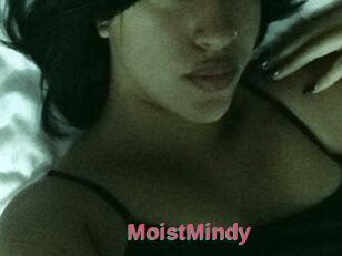 MoistMindy