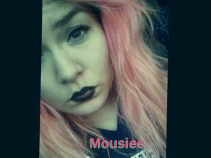 Mousiee