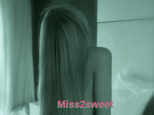 Miss2sweet