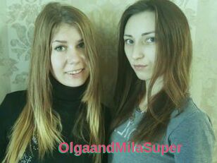 OlgaandMilaSuper