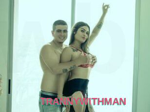 TRANNYWITHMAN