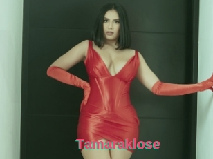 Tamaraklose